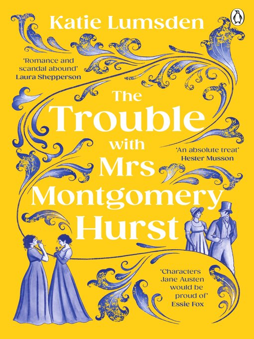 Title details for The Trouble With Mrs Montgomery Hurst by Katie Lumsden - Wait list
